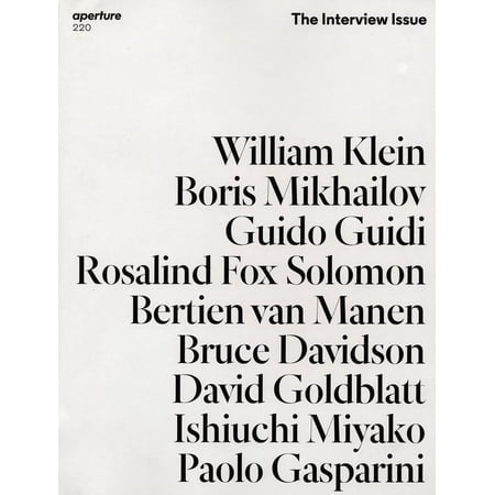 Aperture Magazine: The Interview Issue : Aperture 220 (Series #220) (Paperback)