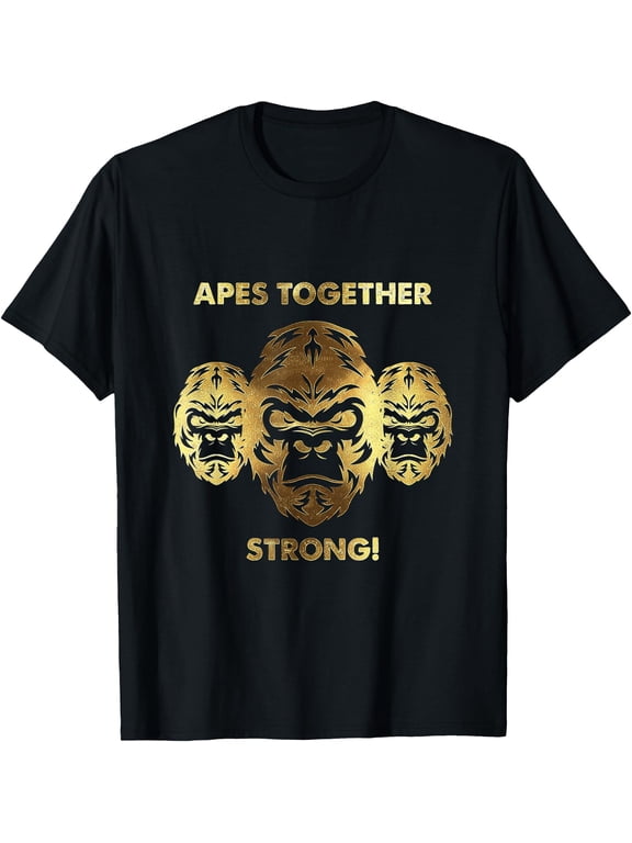 Apes Together Strong T-Shirt