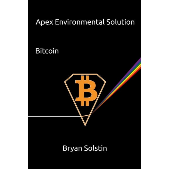 Apex Environmental Solution: Bitcoin (Paperback)