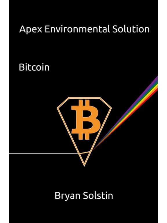 Apex Environmental Solution: Bitcoin (Paperback)
