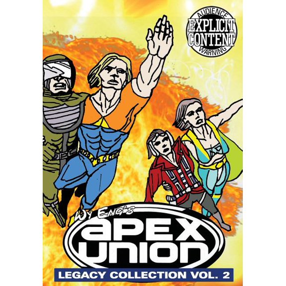 Apex Union: Legacy Collection: Apex Union : Legacy Collection Vol. 2 (Series #2) (Paperback)