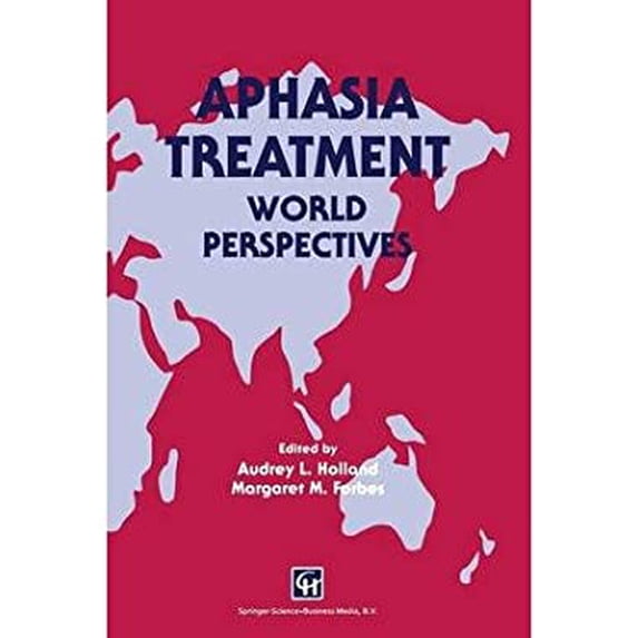Pre-Owned Aphasia Treatment : World Perspectives 9781879105645