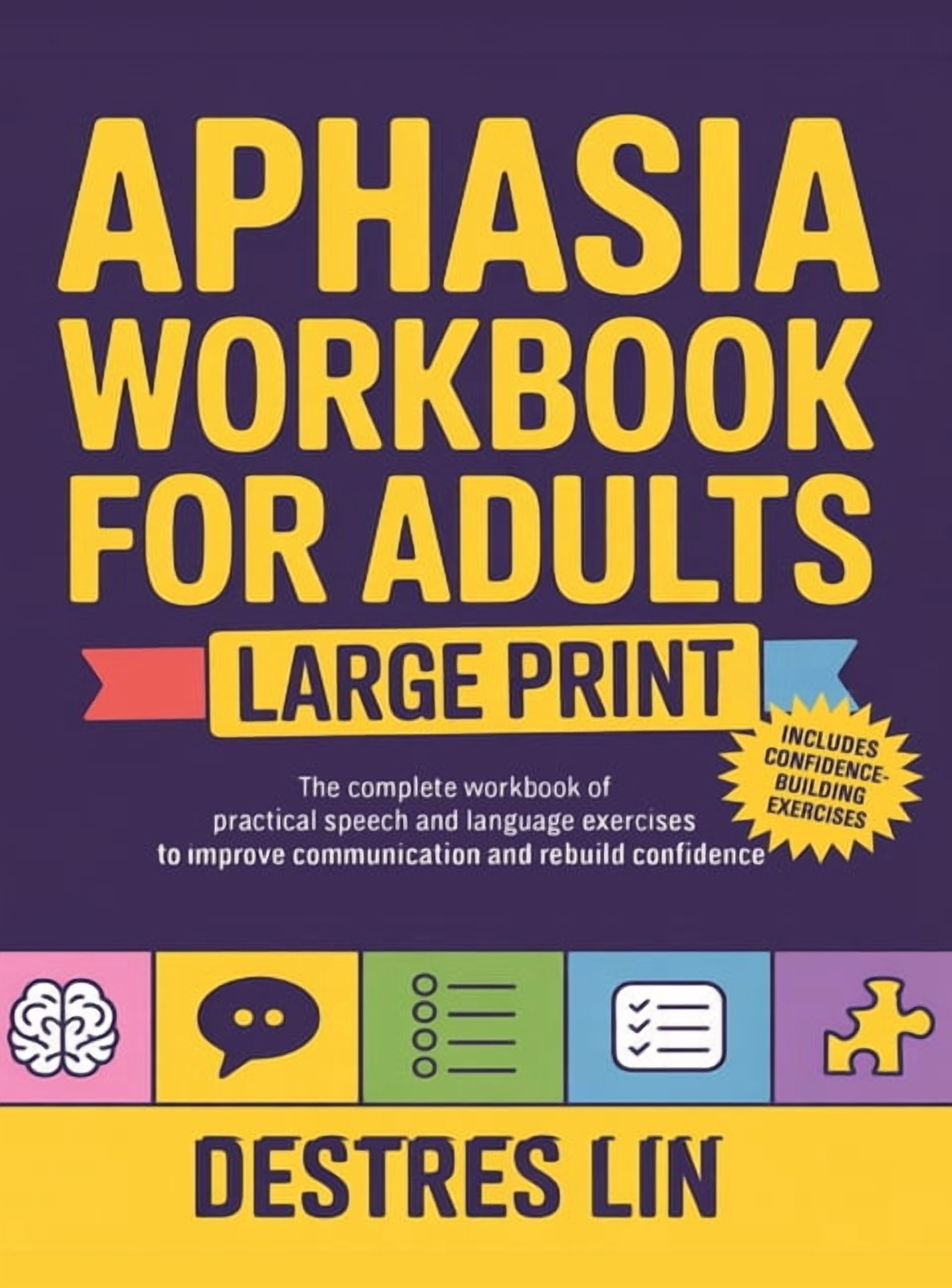 Complete Workbook Aphasia Workbook For Adults - Large Print: The complete workbook of ...