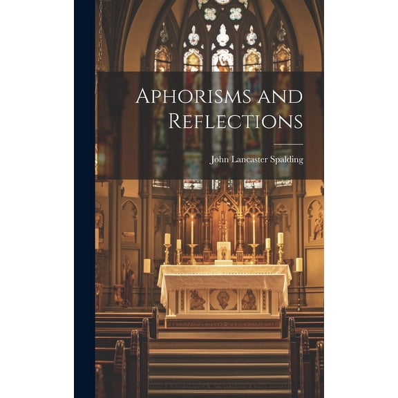 Aphorisms and Reflections (Hardcover)