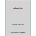 thumbnail image 1 of Pre-Owned Aphrodisiac (Paperback) 0399506039 9780399506031, 1 of 1