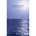 thumbnail image 1 of Aphrodite Rising: A Philosophy for Our Time, 1 of 1