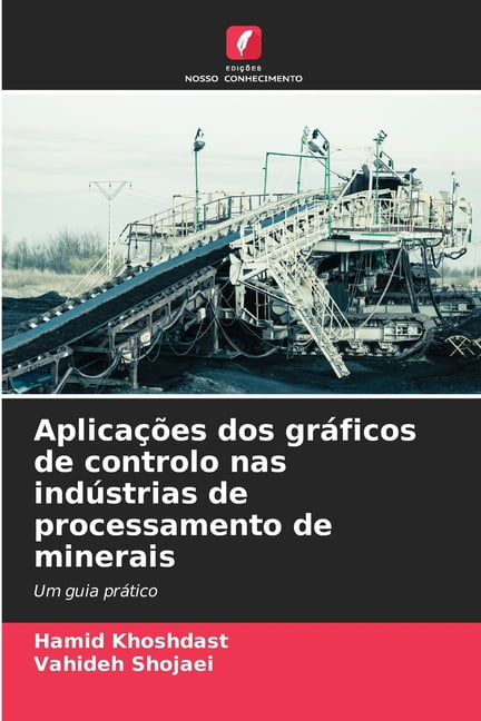 AplicaÃ§Ãµes dos grÃ¡ficos de controlo nas indÃºstrias de processamento de minerais, (Paperback)