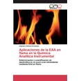 thumbnail image 1 of Aplicaciones de la EAA en flama en la Química Analítica Instrumental (Paperback), 1 of 1
