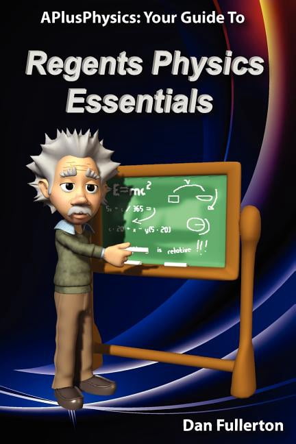 Aplusphysics: Your Guide to Regents Physics Essentials - Walmart.com