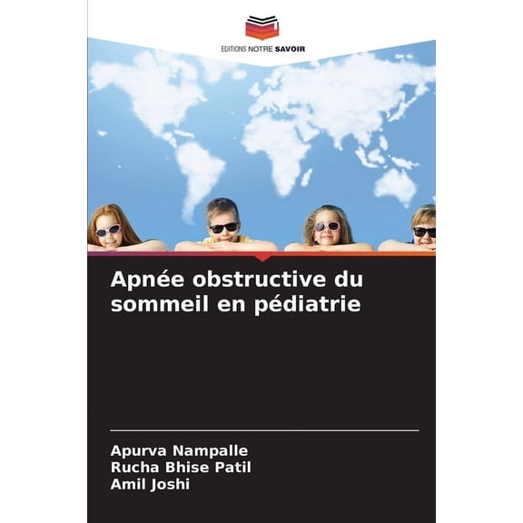 Apne obstructive du sommeil en pdiatrie, (Paperback)