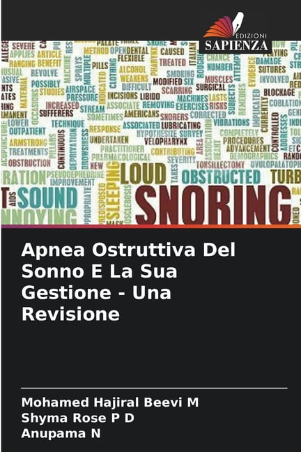 Apnea Ostruttiva Del Sonno E La Sua Gestione - Una Revisione, (Paperback)