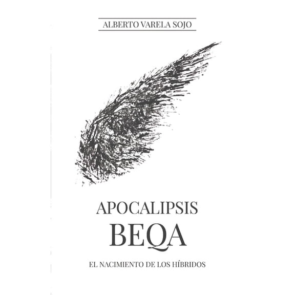 Apocalipsis Beqa Apocalipsis Beqa: El Nacimiento de los Hbridos, Book 1, (Paperback)