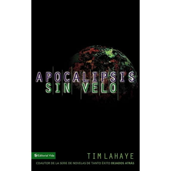 Apocalipsis Sin Velo, (Paperback)