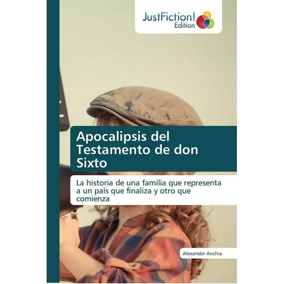 Apocalipsis del Testamento de don Sixto (Paperback)