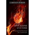 thumbnail image 1 of Apocalypse Anytime: An Interspiritual Devotional for a World on Fire (Paperback), 1 of 1