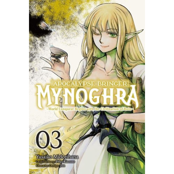 Apocalypse Bringer Mynoghra (Manga) Apocalypse Bringer Mynoghra, Vol. 3 (Manga): World Conquest Begins with the Civilization of Ruin, Book 3, (Paperback)
