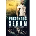 thumbnail image 1 of Apocalypse Infection Unleashed The Zombie Chronicles - Book 4: Poisonous Serum, Book 4, (Paperback), 1 of 1