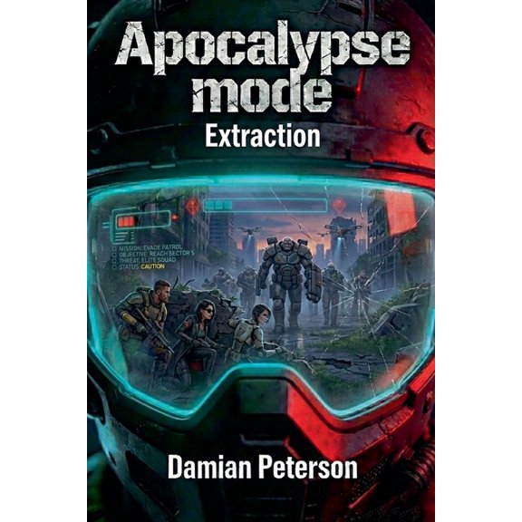 Apocalypse Mode Apocalypse Mode - Extraction, Book 2, (Paperback)