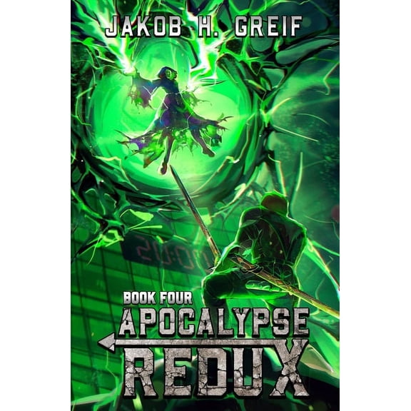 Apocalypse Redux: Apocalypse Redux - Book Four: A LitRPG Time Regression Adventure (Paperback)