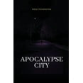 thumbnail image 1 of Apocalypse city, (Paperback), 1 of 1