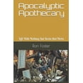 thumbnail image 1 of Time Is Running Out!: Apocalyptic Apothecary: Left With Nothing But Roots And Herbs (Paperback), 1 of 1