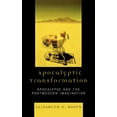 thumbnail image 1 of Apocalyptic Transformation: Apocalypse and the Postmodern Imagination, (Hardcover), 1 of 1