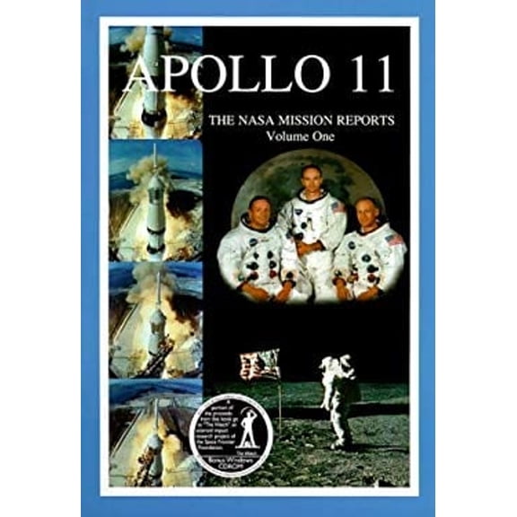 Pre-Owned Apollo 11, Volume 1: The NASA Mission Reports (Apogee Books Space Series) Paperback