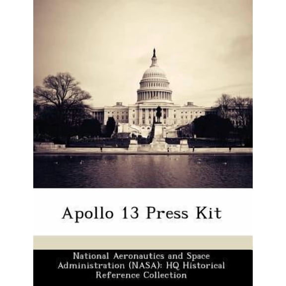Apollo 13 Press Kit Paperback