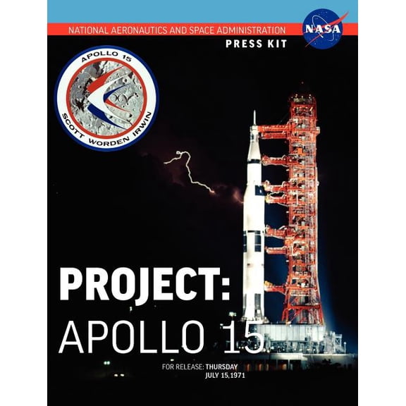 Apollo 15: The Official NASA Press Kit, (Paperback)