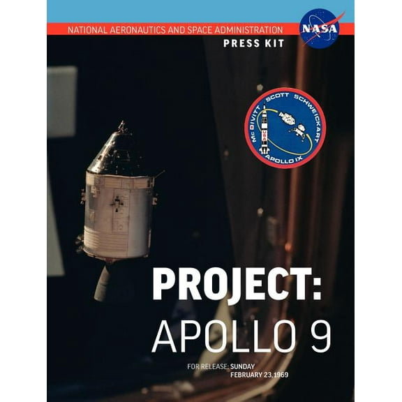 Apollo 9: The Official NASA Press Kit, (Paperback)