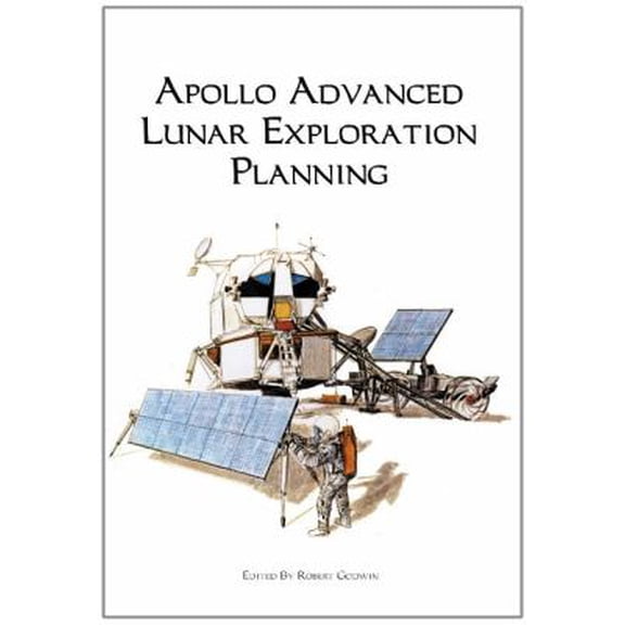 Pre-Owned Apollo Advanced Lunar Exploration Planning (Paperback) 1926837029 9781926837024