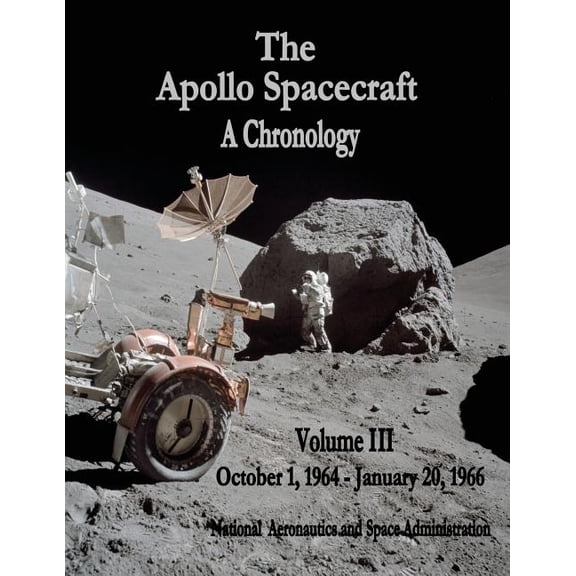 Apollo Spacecraft - A Chronology : October 1, 1964 - January 20, 1966