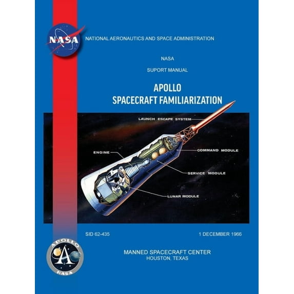 Apollo Spacecraft Familiarization Manual (Hardcover)