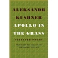 thumbnail image 1 of Apollo in the Grass : Selected Poems (Hardcover), 1 of 1