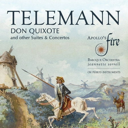 Apollo's Fire / Sorrell - Don Quixote And Other Suites & Concertos - Music & Performance - CD