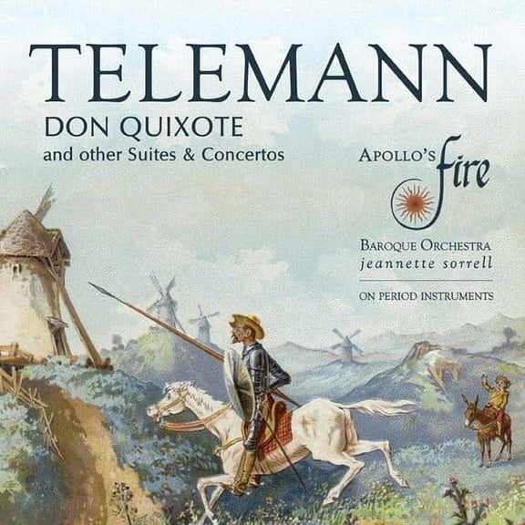 Apollo's Fire / Sorrell - Don Quixote And Other Suites & Concertos - Music & Performance - CD