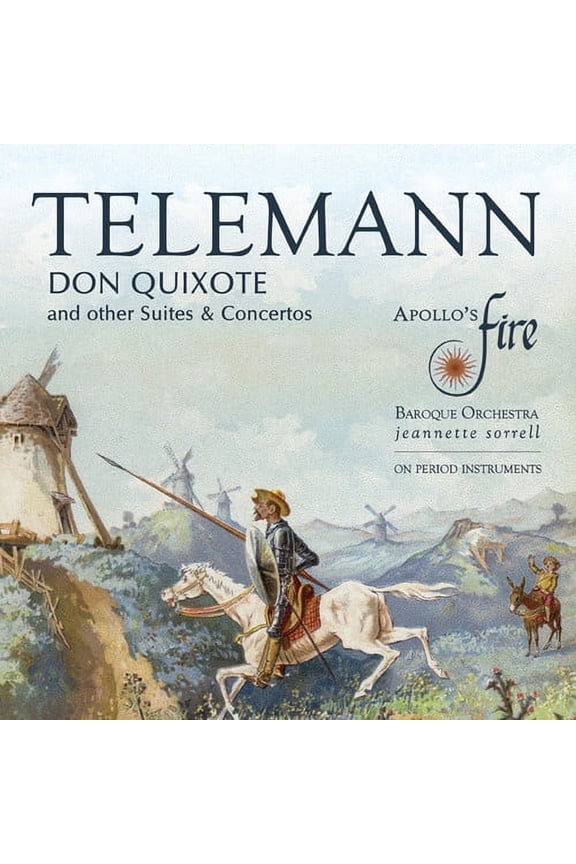 Apollo's Fire / Sorrell - Don Quixote And Other Suites & Concertos - Music & Performance - CD