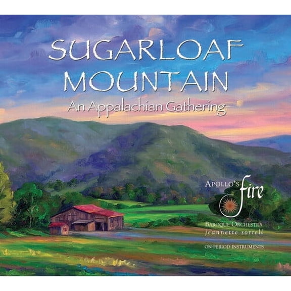 Apollo's Fire - Sugarloaf Mountain: An Appalachian Gathering - Music & Performance - CD