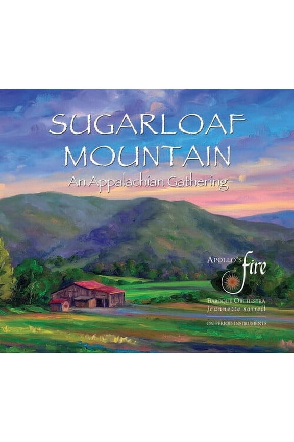 Apollo's Fire - Sugarloaf Mountain: An Appalachian Gathering - Music & Performance - CD