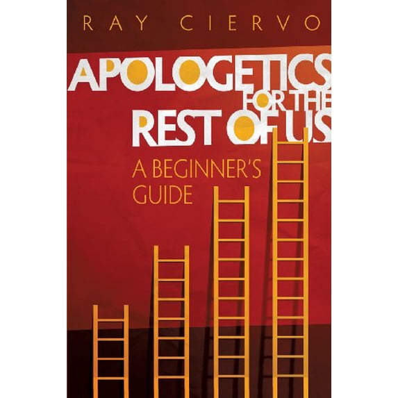 Pre-Owned Apologetics for the Rest of Us (Paperback) 1628391855 9781628391855