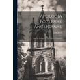 thumbnail image 1 of Apologia Ecclesiae Anglicanae: Or, The Apology Of The Church Of England (Paperback), 1 of 1