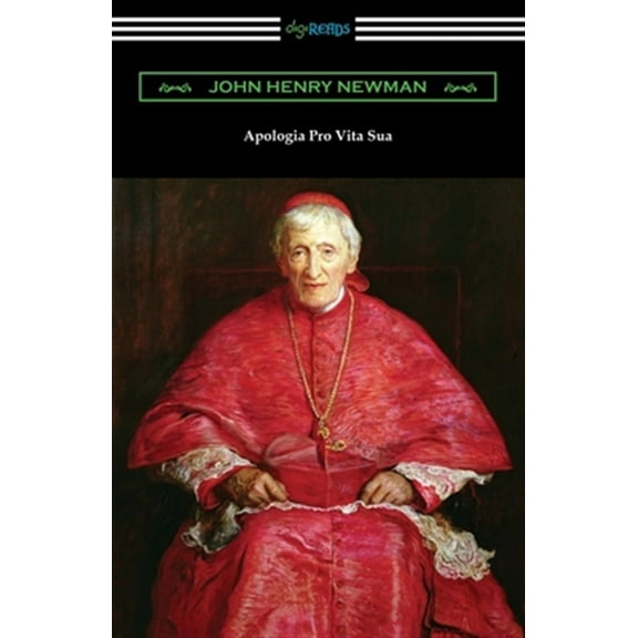 Apologia Pro Vita Sua (Paperback)