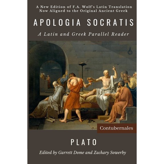 Apologia Socratis: A Latin and Greek Parallel Reader, (Paperback)