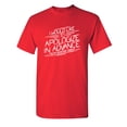 thumbnail image 1 of Apologize In Advance Sarcastic Humor Graphic Novelty Super Soft Ring Spun Funny T Shirt, 1 of 3