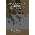 thumbnail image 1 of Apology For A Monk In The World (Paperback), 1 of 1