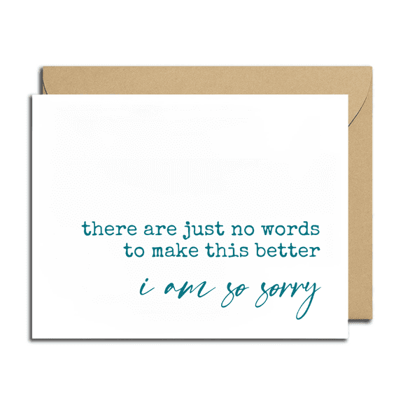 Apology Greeting Card - "There Are Just No Words to Make This Better" - Blank Inside, Includes Envelope - Ideal for Expressing Sympathy and Support