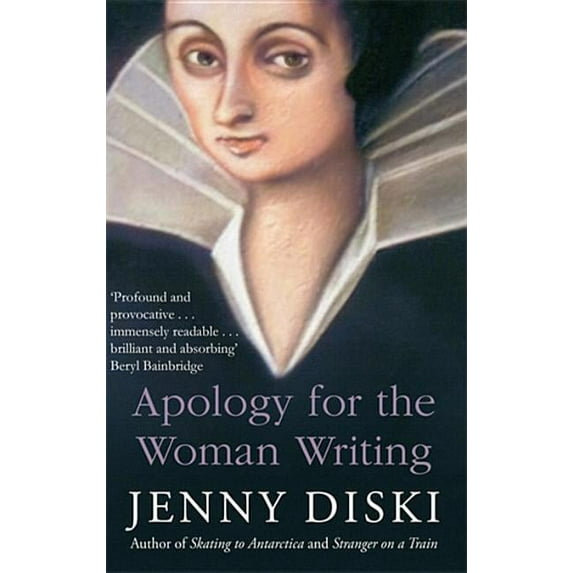 Apology for the Woman Writing, (Paperback)
