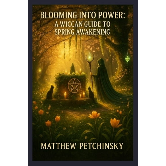 Apophis Easter Blooming Into Power: A Wiccan Guide to Spring Awakening, (Paperback)