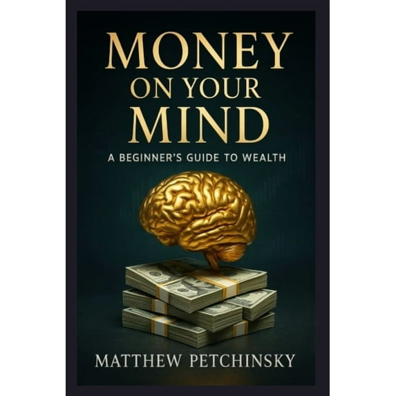 Apophis Nexus Money on Your Mind: A Beginner's Guide to Wealth, (Paperback)