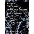 thumbnail image 1 of Apoptosis, Cell Signaling, and Human Diseases: Molecular Mechanisms, Volume 2, (Paperback), 1 of 1